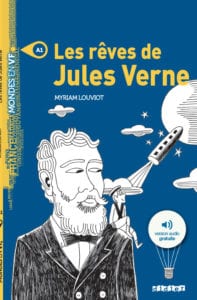 Les rêves de Jules Verne