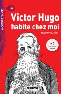Victor Hugo habite chez moi