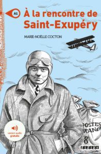 À la rencontre de Saint-Exupéry